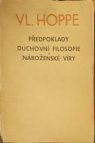 Předpoklady duchovní filosofie a náboženské víry
