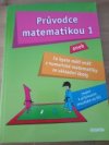 Průvodce matematikou 1