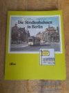 Die Straßenbahnen in Berlin