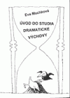 Úvod do studia dramatické výchovy