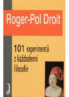 101 experimentů z každodenní filosofie