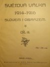 Světová válka 1914-1917 slovem i obrazem.