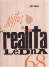 Mýtus a realita ledna 1968