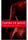 Tantra ve městě