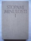 Stopami minulosti