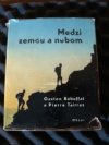 Medzi zemou a nebom