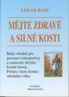 Mějte zdravé a silné kosti