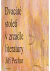 Dvacáté století v zrcadle literatury