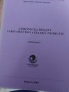 Chronická bolest jako ošetřovatelský problém