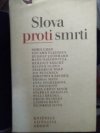 Slova proti smrti