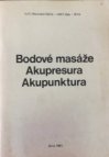 Bodové masáže - akupresura