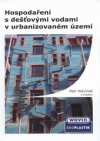 Hospodaření s dešťovými vodami v urbanizovaném území