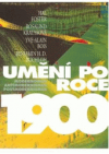 Umění po roce 1900