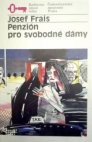 Penzión pro svobodné dámy