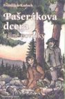 Pašerákova dcera a jiné povídky