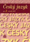 Český jazyk pro 2. ročník středních odborných škol