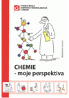 Chemie - moje perspektiva