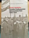 Polská republika a otázka Podkarpatské (Zakarpatské) Rusi 1938-1939