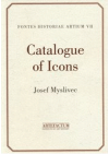 Catalogue of icons from the collection of the former N.P. Kondakov Institute in Prague