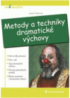 Metody a techniky dramatické výchovy