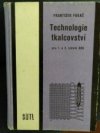 Technologie tkalcovství pro 1. a 2. ročník středních odborných učilišť