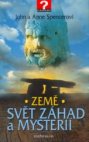 Země - svět záhad a mysterií