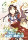 Magie Svaté je všemocná