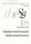 Optimalizace leteckých konstrukcí z hlediska minimální hmotnosti =