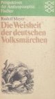 Die Weisheit der deutschen Volksmärchen