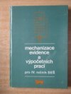 Mechanizace evidence a výpočetních prací