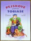 Pejskové pana Tobiáše