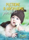 Pletieme a háčkujeme pre deti