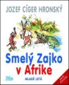 Smelý Zajko v Afrike