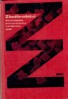 Zbožíznalství pro 1. až 3. ročník odborných učilišť a učňovských škol, učební obor prodavač smíšeného zboží [a] prodavač potravinářského zboží