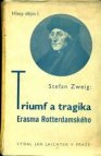 Triumf a tragika Erasma Rotterdamského =