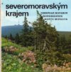 Severomoravským krajem