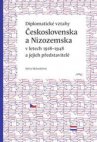 Diplomatické vztahy Československa a Nizozemska v letech 1918-1948 a jejich představitelé