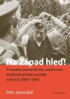 Na Západ hleď!