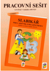 Pracovní sešit k učebnici Slabikář pro 1. ročník základní školy