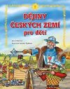 Dějiny českých zemí – pro děti