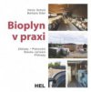 Bioplyn v praxi