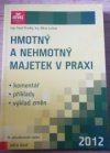 Hmotný a nehmotný majetek v praxi 2012