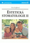 Estetická stomatologie II.