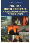Politika Ruské federace v postsovětském prostoru a střední Evropě