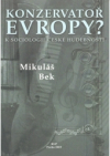 Konzervatoř Evropy?