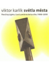 Viktor Karlík - Světla města =