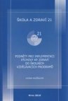 Škola a zdraví pro 21. století, 2010