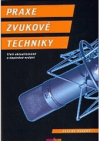 Praxe zvukové techniky