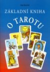 Základní kniha o Tarotu