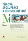 Týmová spolupráce a hodnocení lidí